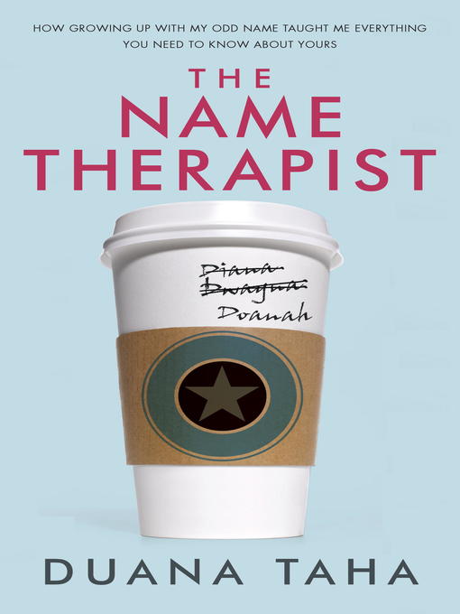 Title details for The Name Therapist by Duana Taha - Available